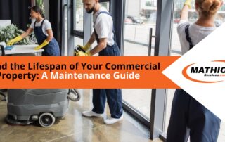 Extend the Lifespan of Your Commercial Property A Maintenance Guide